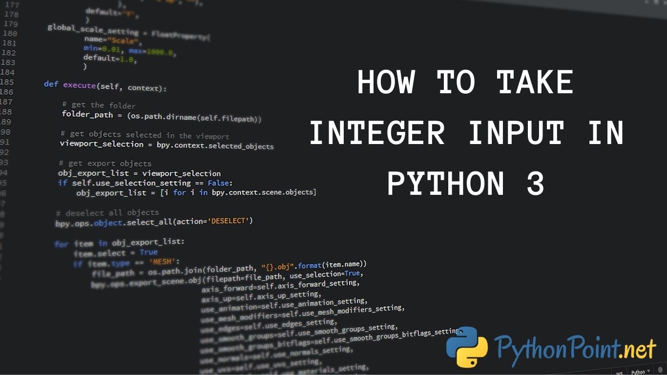 how-to-take-integer-input-in-python-3-pythonpoint