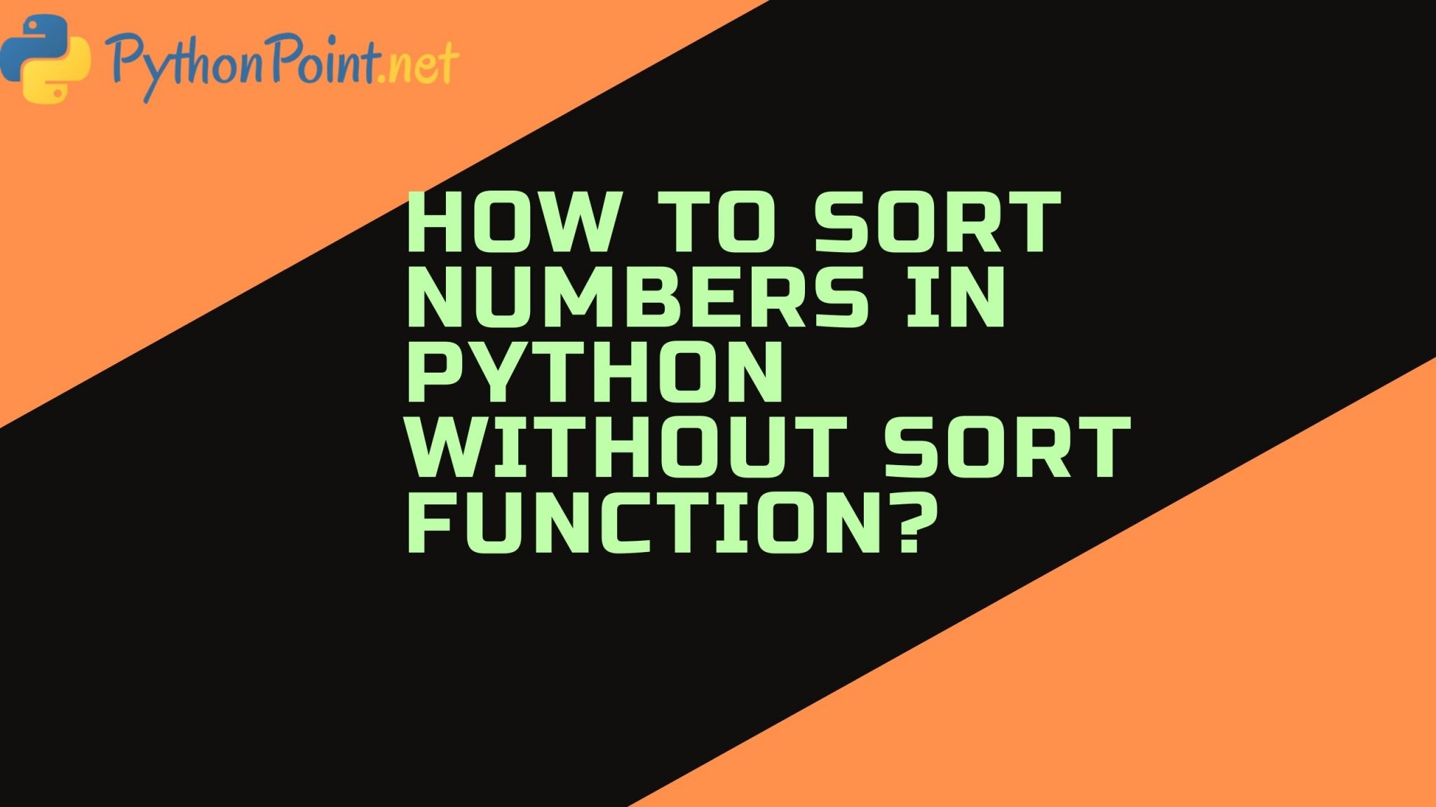 how-to-sort-numbers-in-python-without-sort-function-pythonpoint