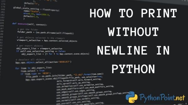 how-to-print-without-newline-in-python-pythonpoint