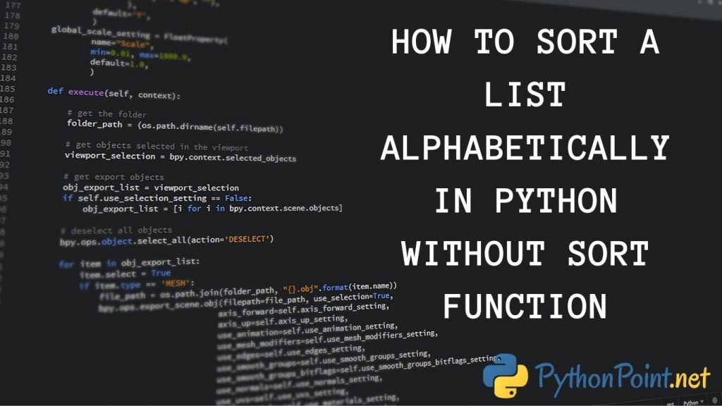 how-to-sort-a-list-alphabetically-in-python-without-sort-function-pythonpoint