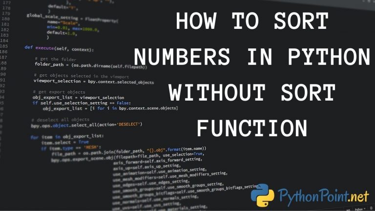 How To Sort Numbers In Python Without Sort Function PythonPoint