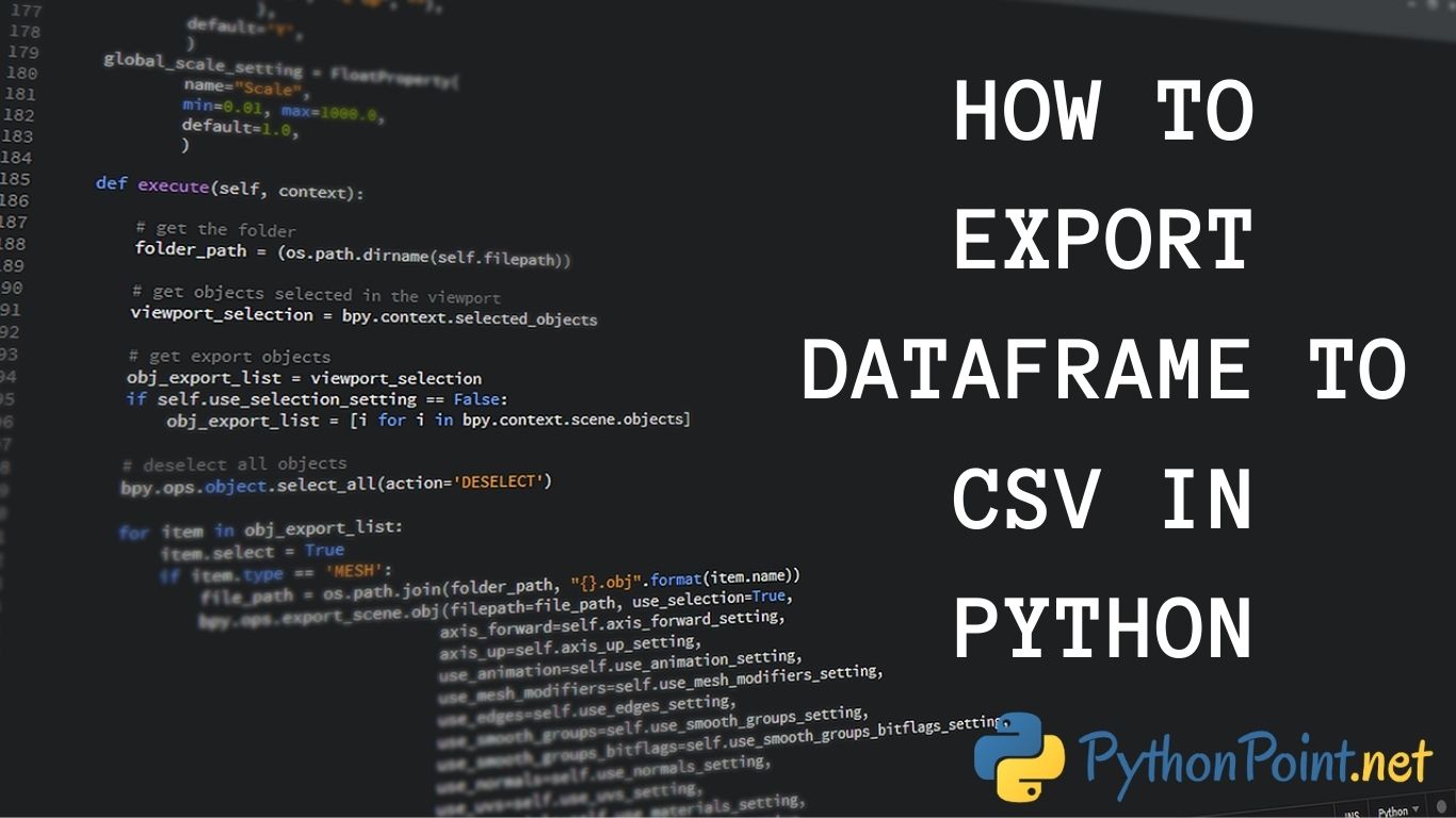 how-to-export-dataframe-to-csv-in-python-pythonpoint