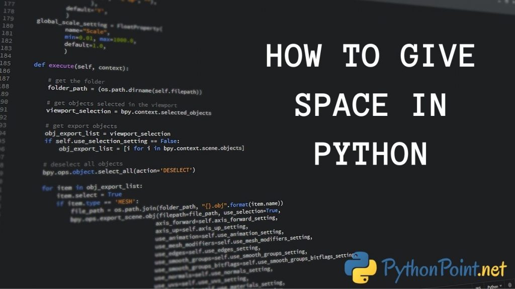 how-to-give-space-in-python-pythonpoint